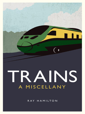 cover image of Trains: a Miscellany